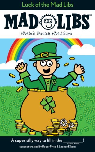 Leonard Stern/Luck of the Mad Libs@ World's Greatest Word Game